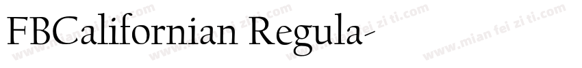 FBCalifornian Regula字体转换
